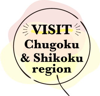 VISIT Chugoku and Shikoku Region