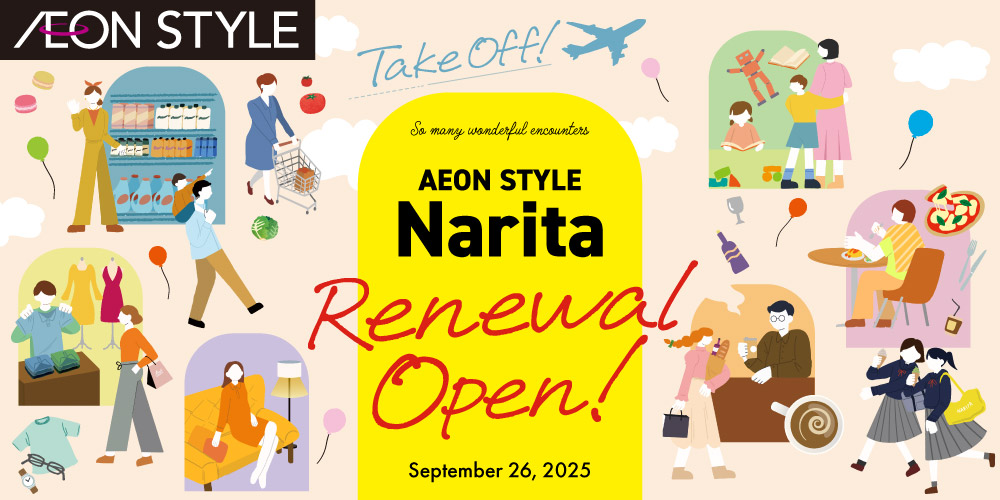 AEON STYLE Narita reopens!